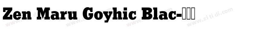 Zen Maru Goyhic Blac字体转换